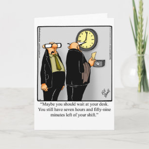 Retirement Humour Greeting Card