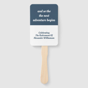 Retirement Inspirational Quote Modern Simple Blue Hand Fan