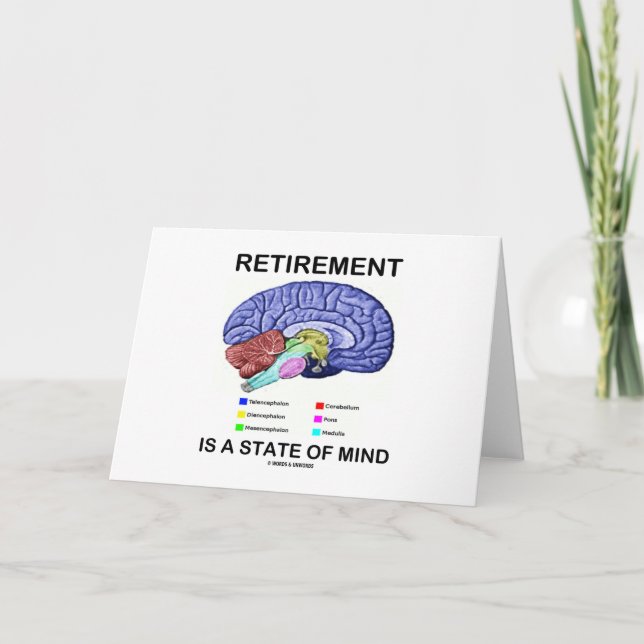 Retirement Is A State Of Mind (Anatomical Brain) Card (Front)