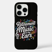 Retirement Is Music To My Ears