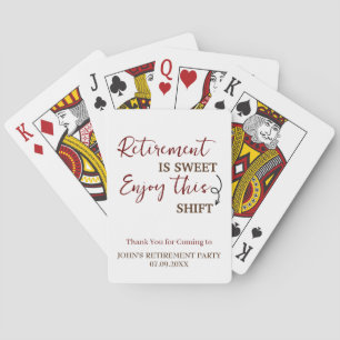 Retirement Is Sweet Enjoy This Shift Retirement Playing Cards