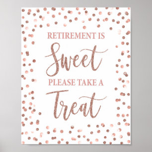 Retirement is Sweet Party Sign Rose Gold Glitter