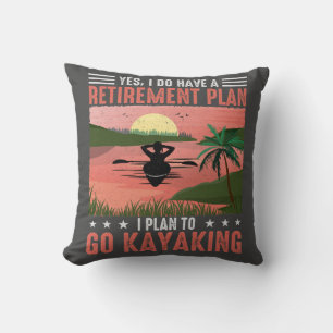 Retirement Kayaking Plan Cushion