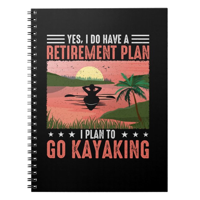 Retirement Kayaking Plan Notebook (Front)