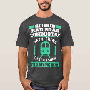 Retirement Locomotive Gift For Railroad Conductor T-Shirt