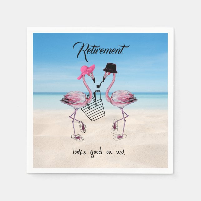 Retirement looks good on us! Flamingo on Beach Napkin (Front)