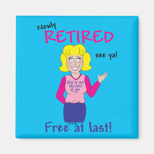 Retirement Magnet