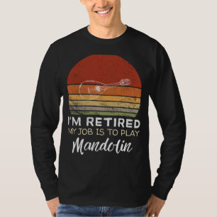 Retirement Mandolin Tee: Strum & Smile! T-Shirt