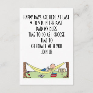 RETIREMENT MEANS CELEBRATING WITH YOU-INVITATION INVITATION