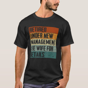 Retirement Men Dad Retiring Party Humour  1 T-Shirt