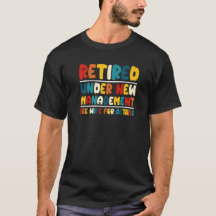 Retirement Men Dad Retiring Party Humour T-Shirt