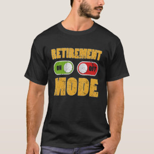 Retirement Mode On Retired Pension Retiring Summer T-Shirt