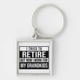 Retirement My Grandkids Key Ring