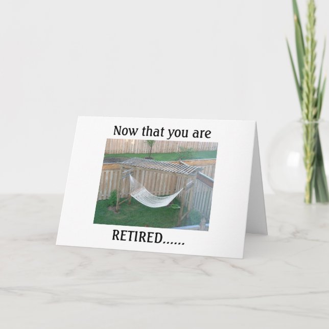 RETIREMENT NEEDS A HAMMOCK-RELAX AND ENJOY CARD (Front)