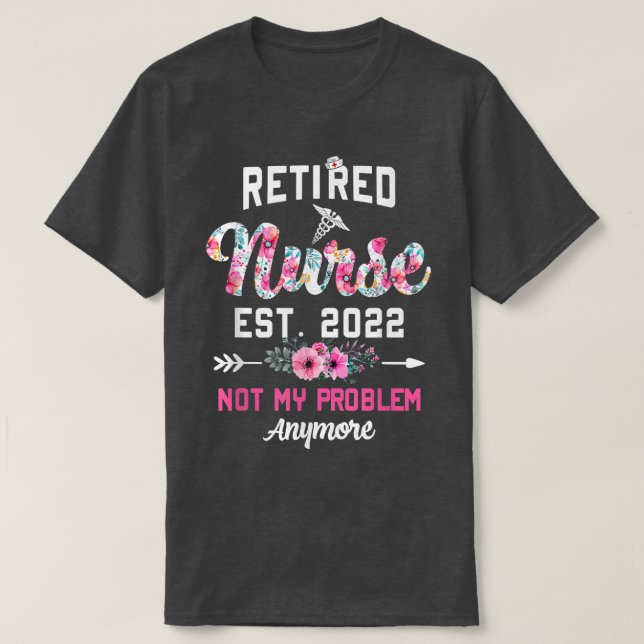 Retirement Nurse Tee Est  (Design Front)