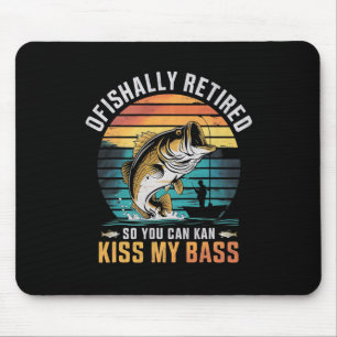 Retirement Ofishally Retired Funny Byss Fishing Fo Mouse Pad