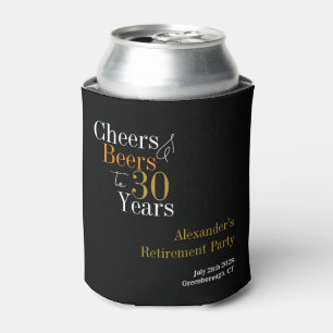 Retirement Party 30 Years Cheers and Beers Can Cooler