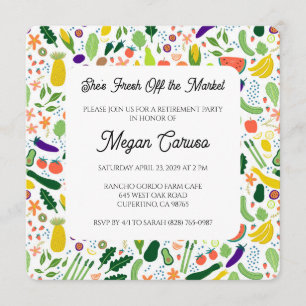 Retirement Party Celebration FRESH OFF THE MARKET  Invitation