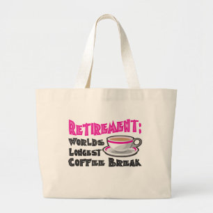Retirement (Pink) Large Tote Bag