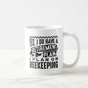 Retirement Plan Beekeeping Coffee Mug