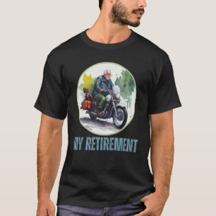 Retirement Plan Biker Motorbike  Retired Men T-Shirt
