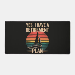 Retirement Plan Boating Sailboat Desk Mat
