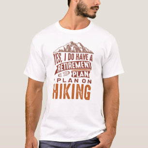 Retirement Plan Camping T-Shirt