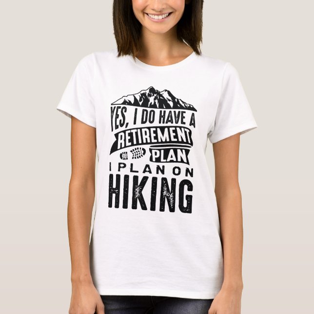 Retirement Plan Camping T-Shirt (Front)
