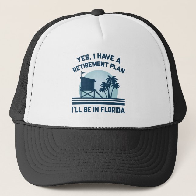 Retirement Plan Florida Trucker Hat (Front)