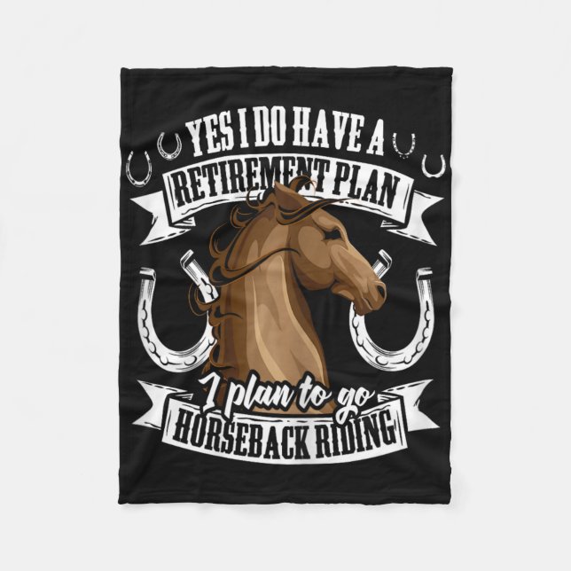 Retirement Plan Funny Horseback Riding Equestrian  Fleece Blanket (Front)