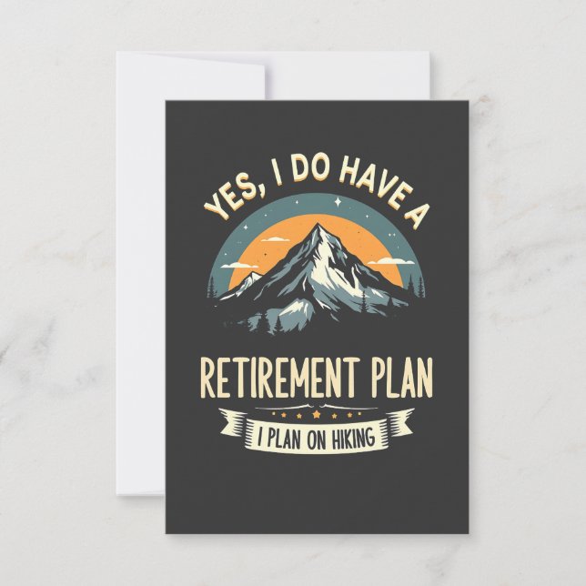 Retirement Plan Hiking Funny Dad Outdoors Hiking  Thank You Card (Front)