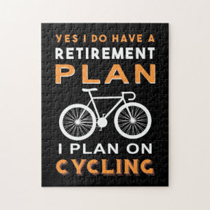 Retirement Plan I Plan On Cycling Jigsaw Puzzle
