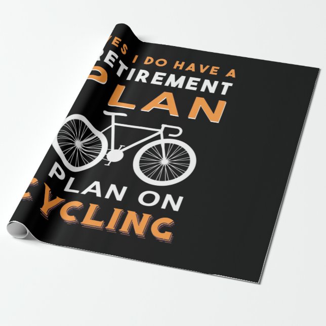 Retirement Plan I Plan On Cycling Wrapping Paper (Unrolled)