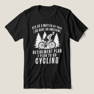 RETIREMENT PLAN I PLAN TO GO CYCLING Tri-Blend SHIRT
