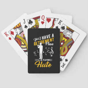 Retirement Plan I Will Be Playing Flute Cards