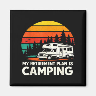 Retirement Plan is Camping Outdoor Hiking Mountain Magnet