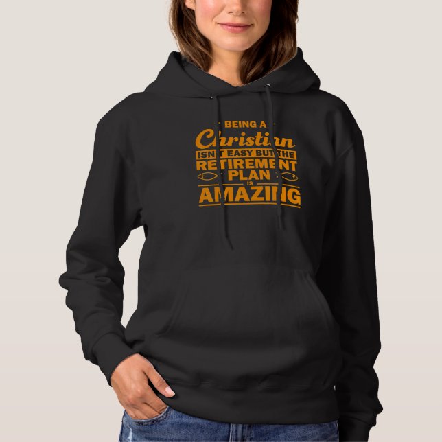 Retirement Plan Men Women Cool Christian Retiree   Hoodie (Front)