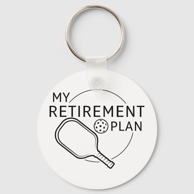 Retirement plan pickleball funny pickleball player key ring (Front)