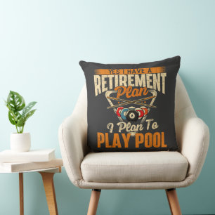 Retirement Plan Play Pool - Billiard Player Sports Cushion