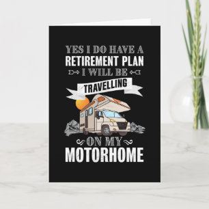 Retirement Plan Travelling on Motorhome Card