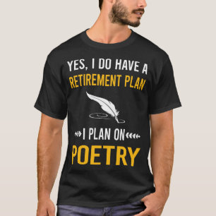 Retirement Poetry Poem Poet T-Shirt