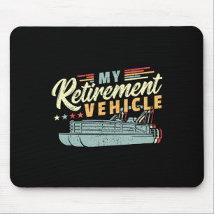 Retirement Pontoon Boat Captain I Old Man Pontoon Mouse Pad