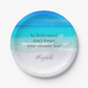 Retirement Quote Beach Sea and Sand Paper Plate