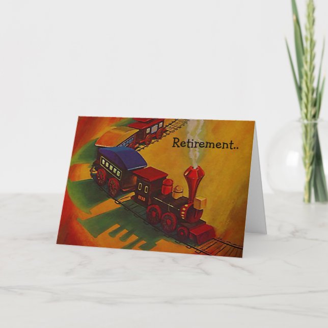 Retirement Railroad Metaphor Steam On Train track! Card (Front)