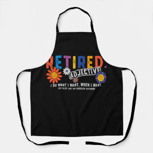 Retirement Retire Definition Groovy Not My Problem Apron