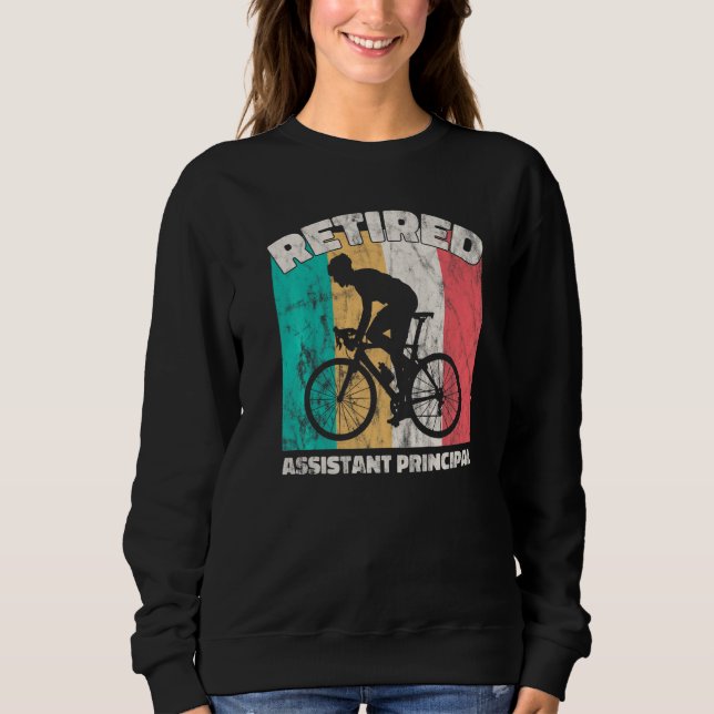 Retirement  Retired Assistant Principal Sweatshirt (Front)