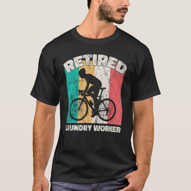   Retirement   Retired Laundry Worker T-Shirt (Front)