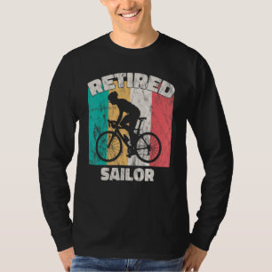 Retirement Retired Sailor T-Shirt