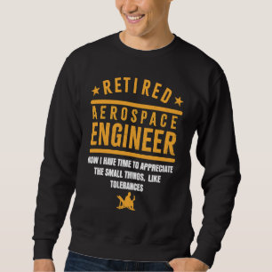Retirement Retiree Engineering Retired Aerospace E Sweatshirt