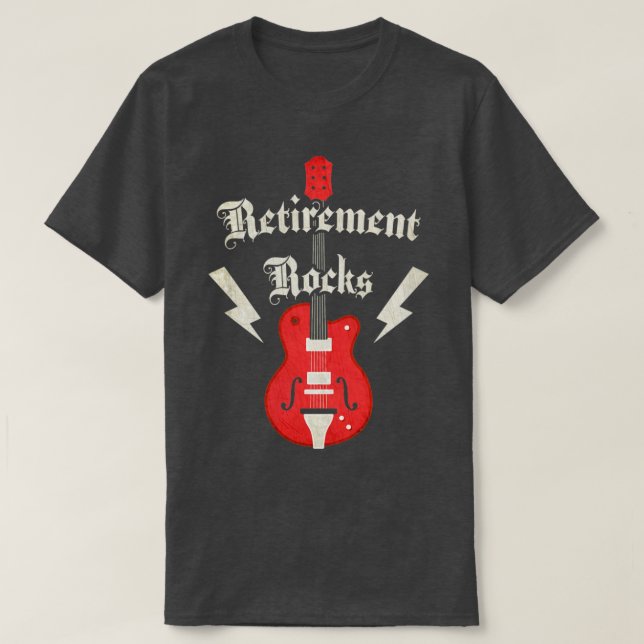 Retirement Rocks Guitar Retiree Rocker Rock and Ro T-Shirt (Design Front)